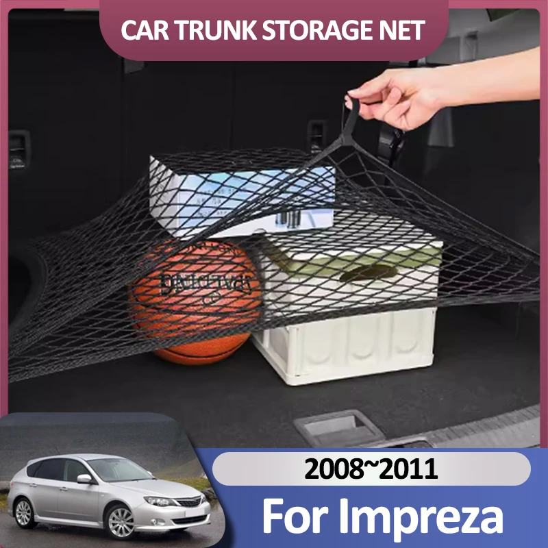 Car Trunk Net For Subaru Impreza hatchback 2008~2011 2010 Cargo Holding Luggage Nylon Trunk Organizer Auto Interior Acessories