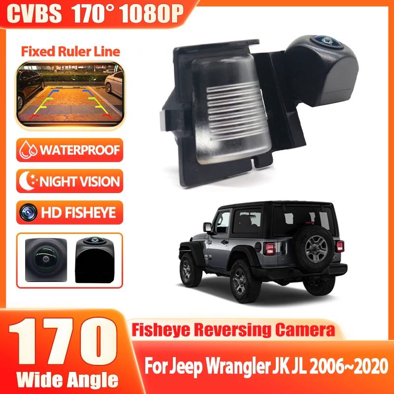 Car Reversing Camera For Jeep Wrangler JK JL 2006~2017 2018 2019 2020 HD Night Vision 1080P FishEye Vehicle Rear View Camera