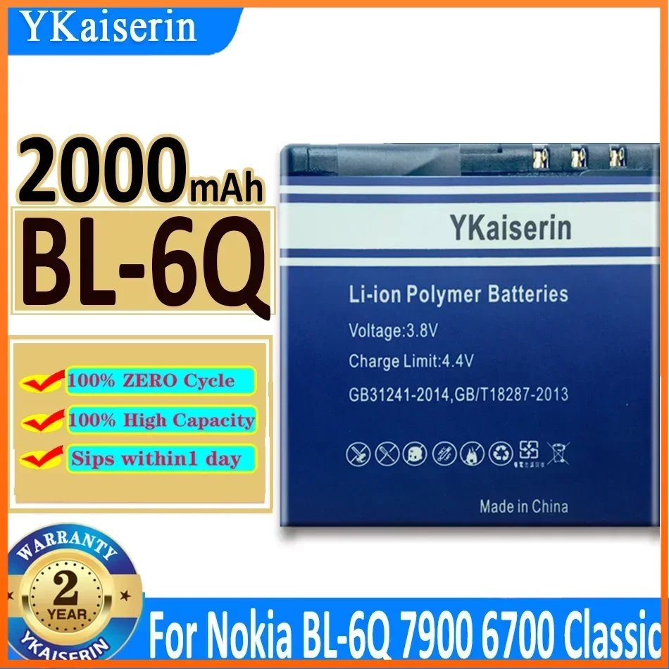 

YKaiserin BL-6Q BL 6Q BL6Q 2000mAh Battery for Nokia 6700 Classic 7900 6700C 8500 6100S Replace Cell Phone Batteries Warranty