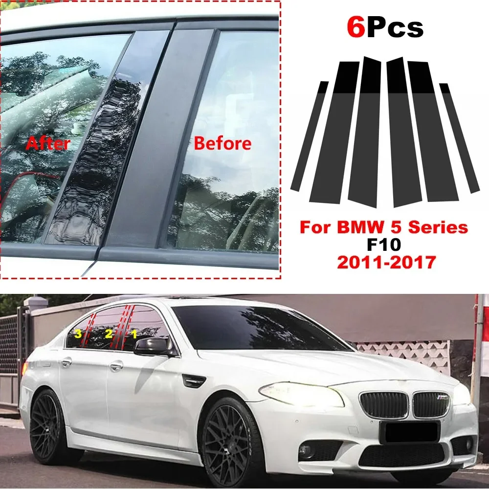 

6PCS Car Window Polished Pillar Posts Sticker Black Decal Fit For BMW 5 Series F10 2011-2017 Window Trim Cover BC column sticker