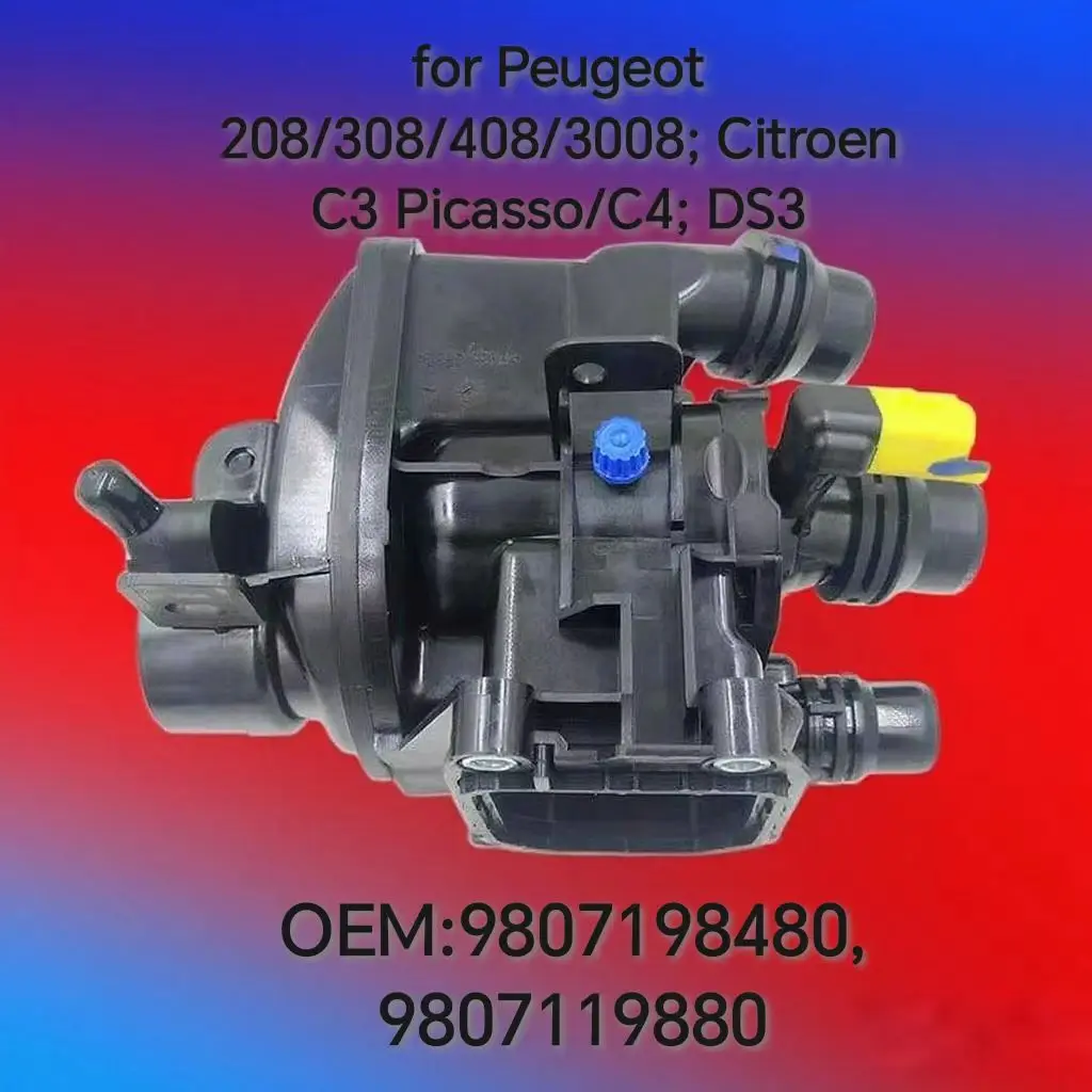 

9807198480 9807119880 для Peugeot 3008 408 308 208 Ctiroen C3 PicassoC4 DS3 1,2T термостат на выходе воды охлаждения двигателя в сборе