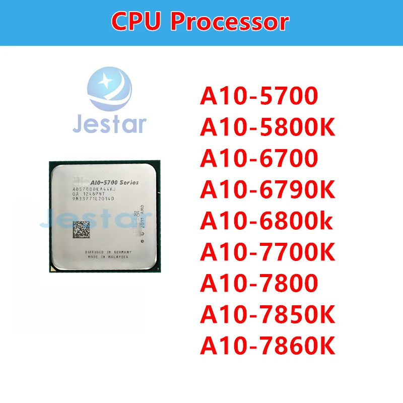 A10-5700 A10-5800K A10-6700 A10-6790 A10-6800K A10-7700K A10-7800 A10-7850K A10-7860K Socket FM2 Quad Core CPU Processor