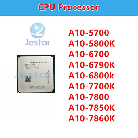 A10-5700 A10-5800K A10-6700 A10-6790 A10-6800K A10-7700K A10-7800 A10-7850K A10-7860K Socket FM2 Quad Core CPU Processor