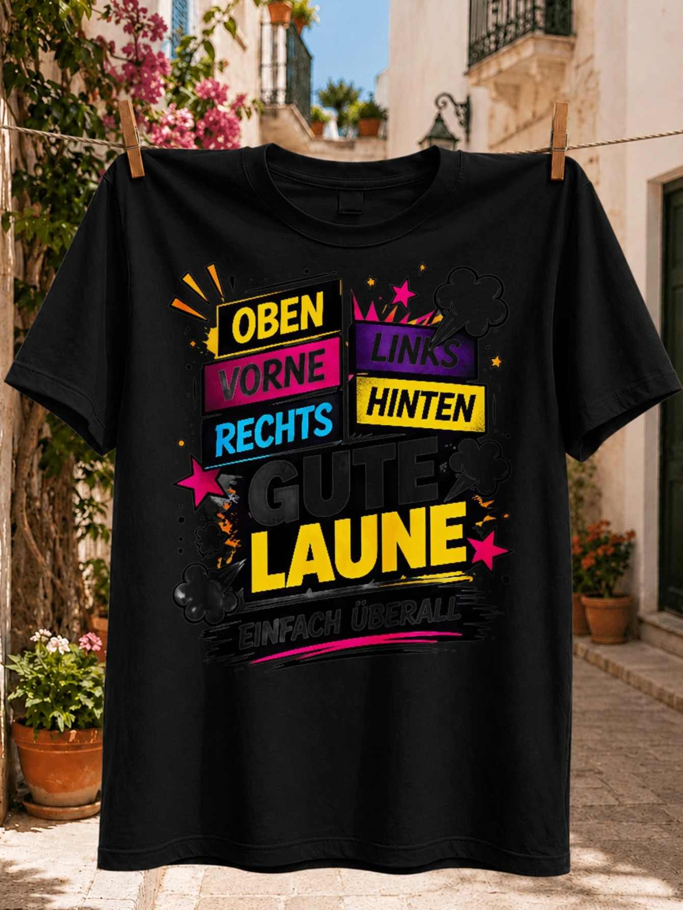 Gute Laune Einfach uberall with comic directional typography for oben vorne rechts links and unten  Unisex All T-Shirt
