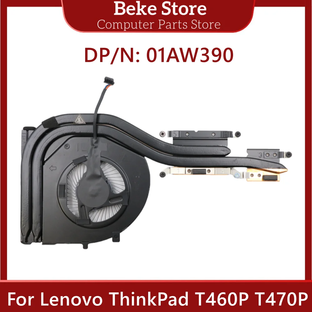 Beke NEW Original 01AW390 01AW389 For Lenovo ThinkPad T460P T470P Laptop CPU Cooling Fan Cooler Fan With Heatsink Fast Ship