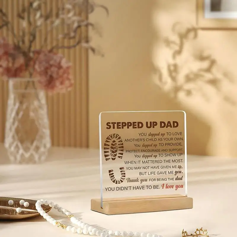 To My Stepped Up Dad Gentle Reminder Desktop Ornament Positive Acrylic Sign Display Decorations Birthday Gift Father's Day Gift