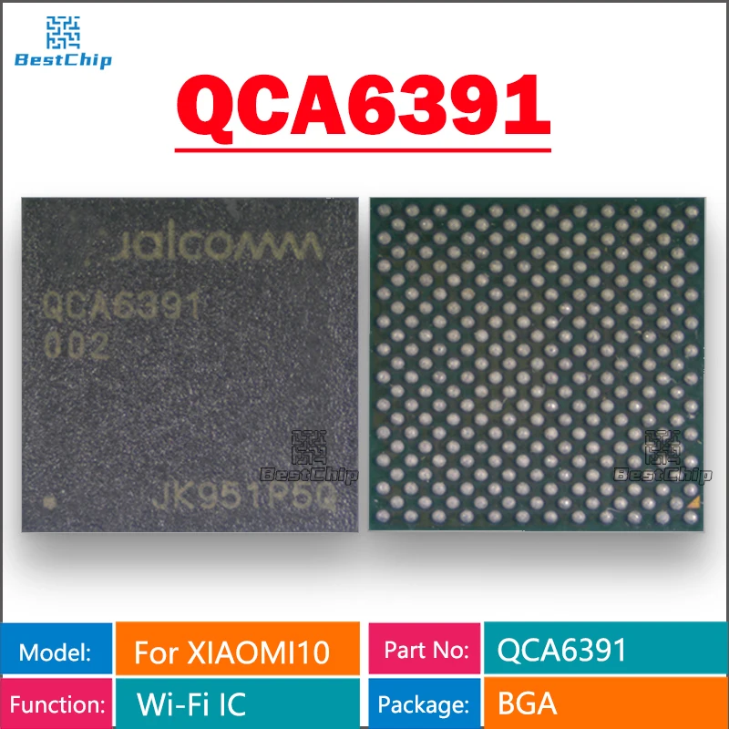 QCA6391 Wi-Fi IC Module for Xiaomi 10: A Technical Deep Dive for Repair Technicians and Electronics Enthusiasts