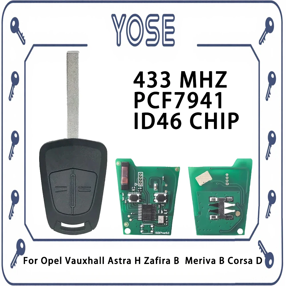 YOSE 2 Buttons ID46 PCF7941 Remote Key 433MHz For Opel Vauxhall Astra H 2004-2009 Zafira B 2005-2013 Meriva B Corsa D 2007-2012