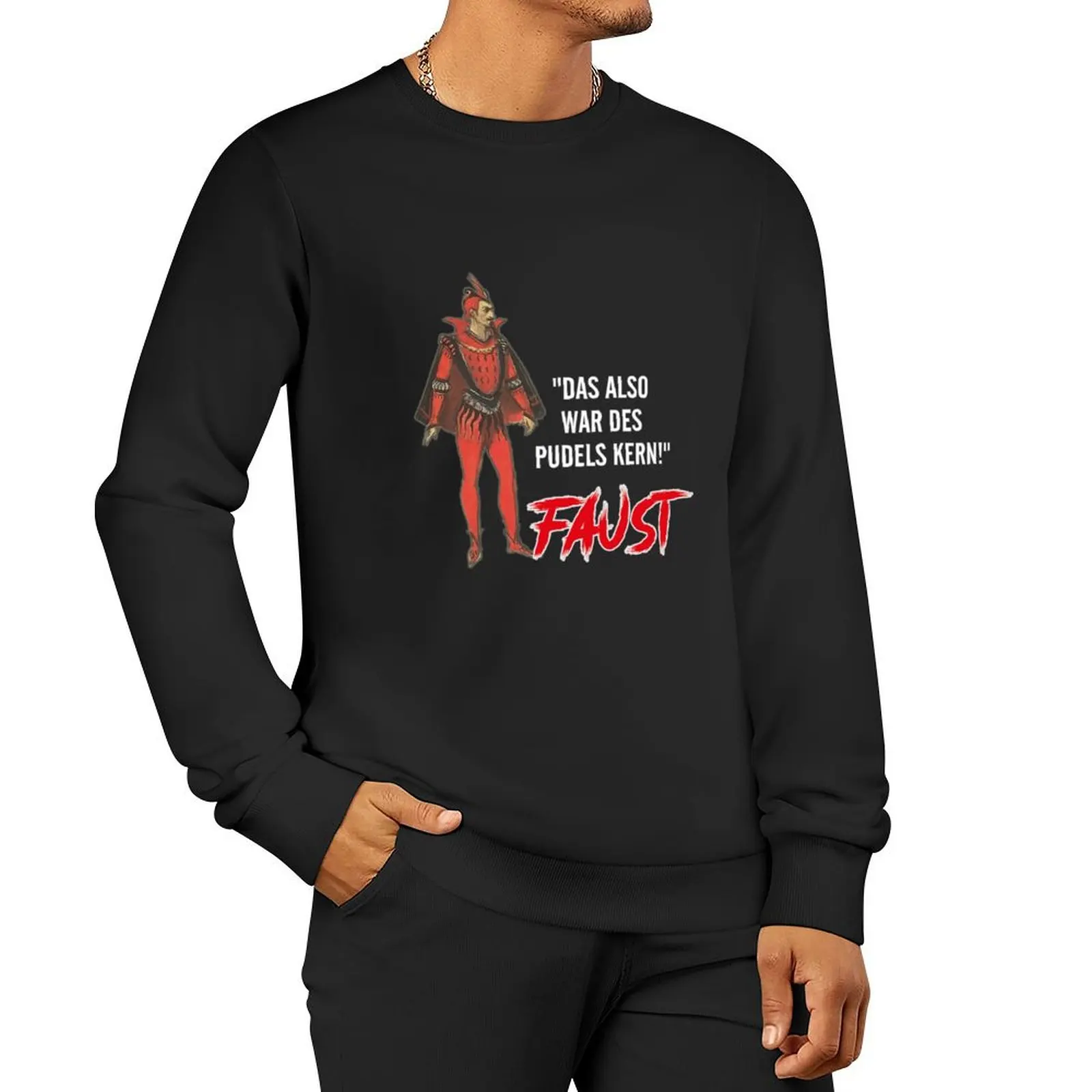 So that was the core of the poodle, the well-known Goethe quote, Faust Pullover Hoodie korean autumn clothes sweatshirts