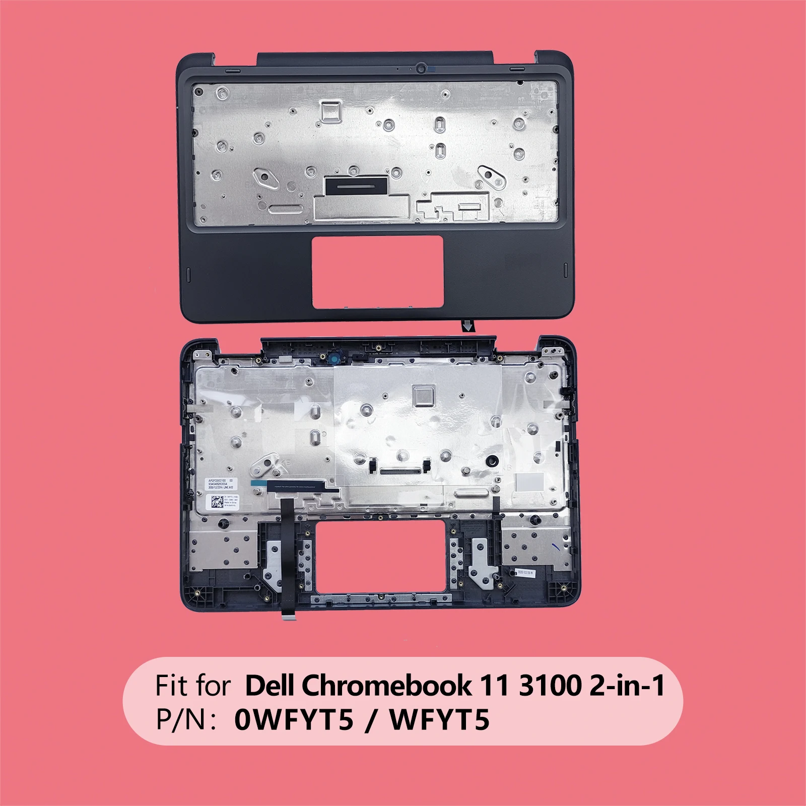 

0WFYT5 WFYT5 LWL New Original Palmrest with camera For Dell Chromebook 11 3100 2-in-1 Laptops Black