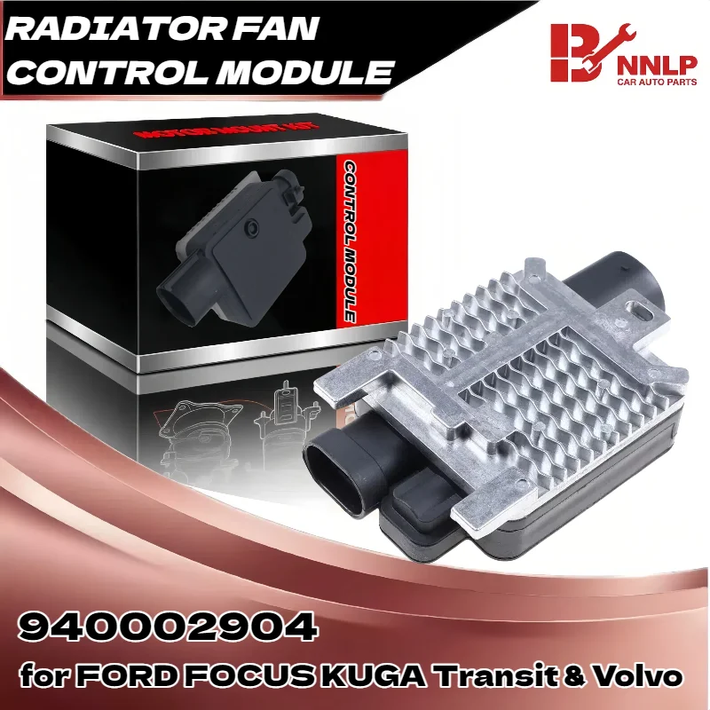 

RADIATOR COOLING FAN CONTROL MODULE Blower for FORD FOCUS KUGA Transit for Volvo OE 940002904