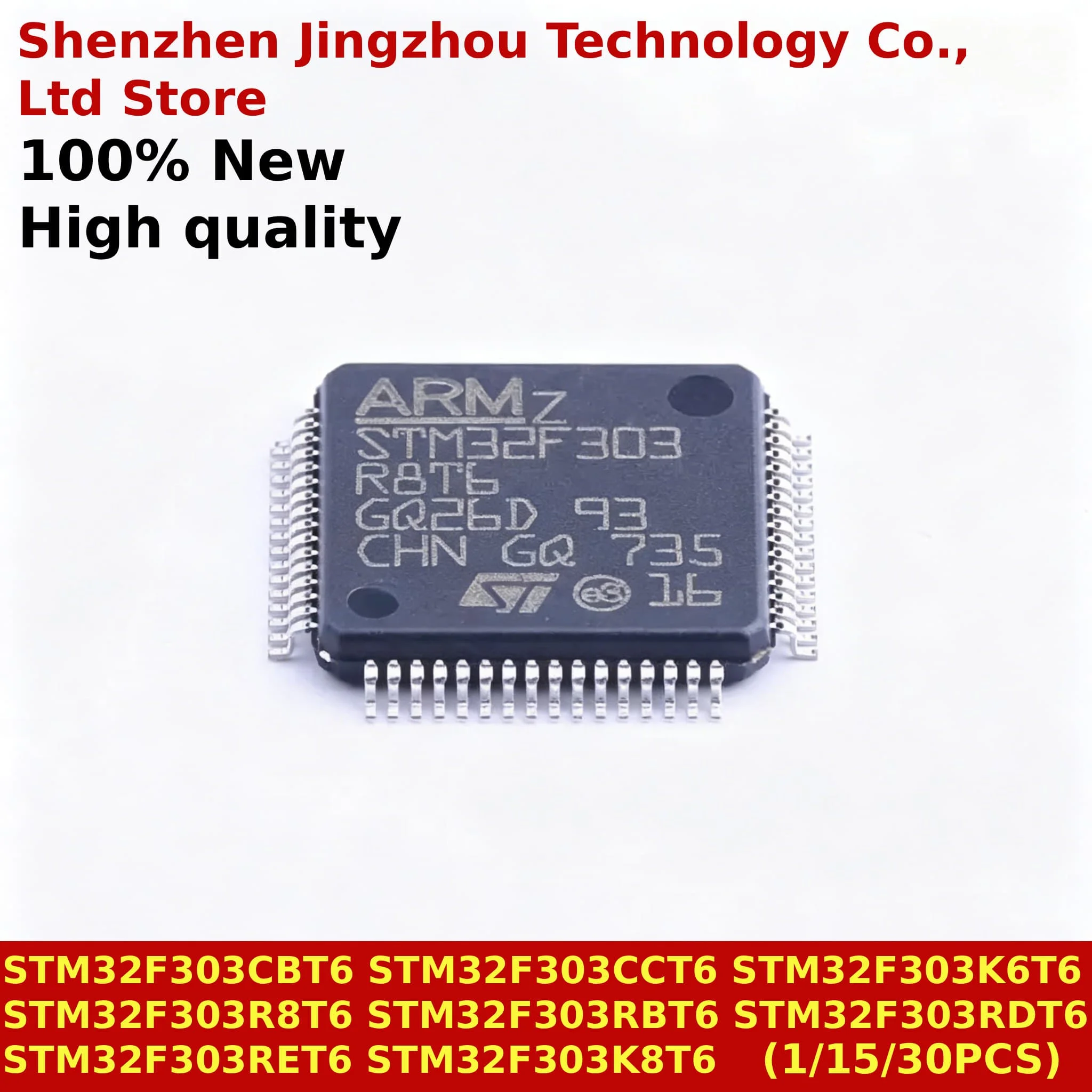 

(1/15/30PCS) New STM32F303CBT6 STM32F303CCT6 STM32F303K6T6 STM32F303R8T6 STM32F303RBT6 STM32F303RDT6 STM32F303RET6 STM32F303K8T6