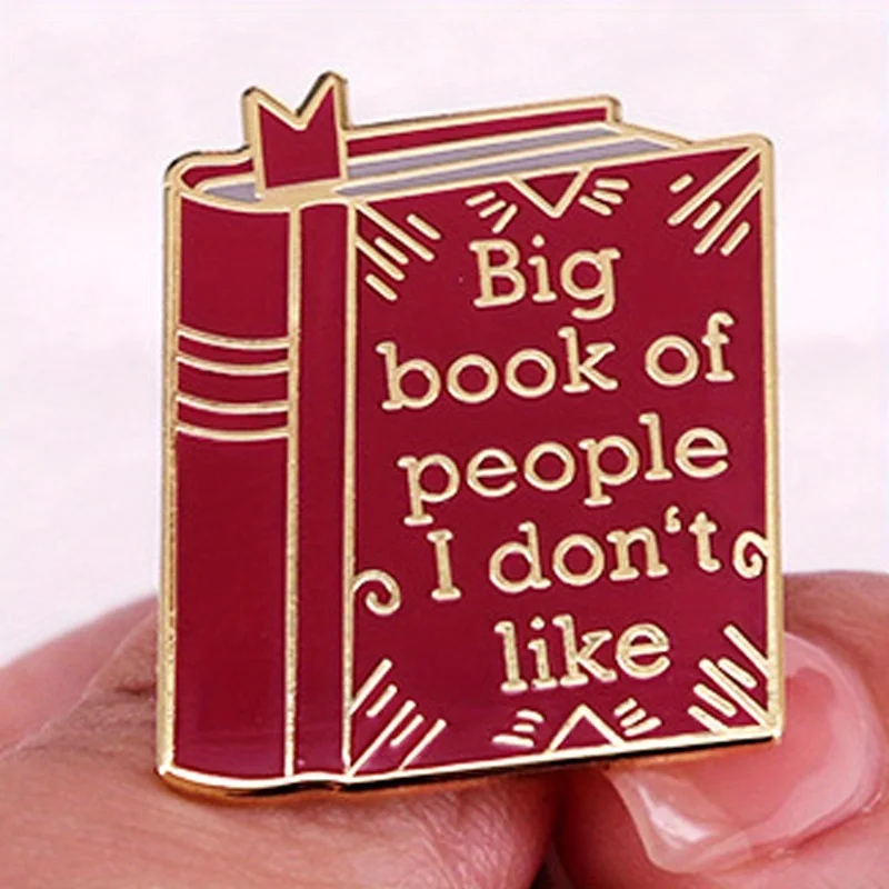 Vintage-Inspired 'Big Book Of People I Don'T Like' Enamel Pin - Unique Red Quote Brooc