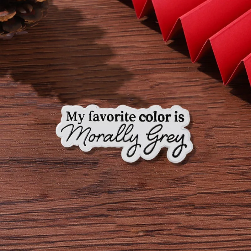 Bookish Morally Grey Text Enamel Brooch Funny Reader Romance Slogan Metal Lapel Pin Bag Hat Dark Book Lover Literary Decor Badge