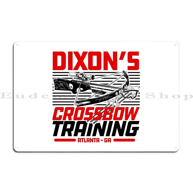 Dixons Crossbow Training Atlanta Georgia Metal Plaque Poster Design Cinema Design Cinema Pub Tin Sign Poster