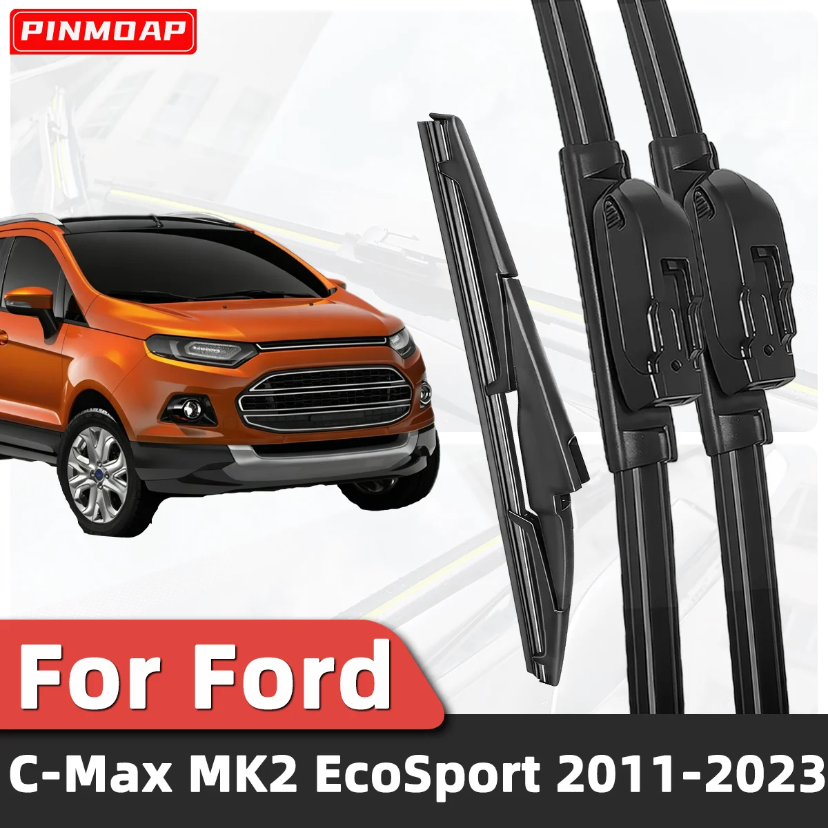 

3PCS Front Rear Wiper Blades Fit For Ford C-Max MK2 EcoSport 2011-2023 Car Premium Quiet Streak-Free Durable Auto Accessories