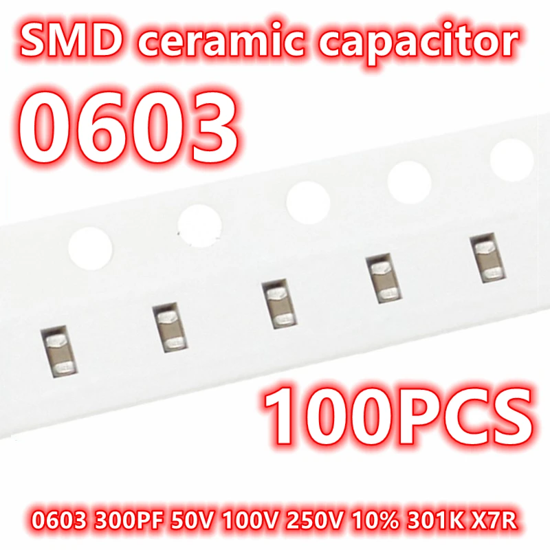 SMD 세라믹 캐패시터 IC 1608, 정품 0603, 300PF, 50V, 100V, 250V, 10%, 301K, X7R, 100 개