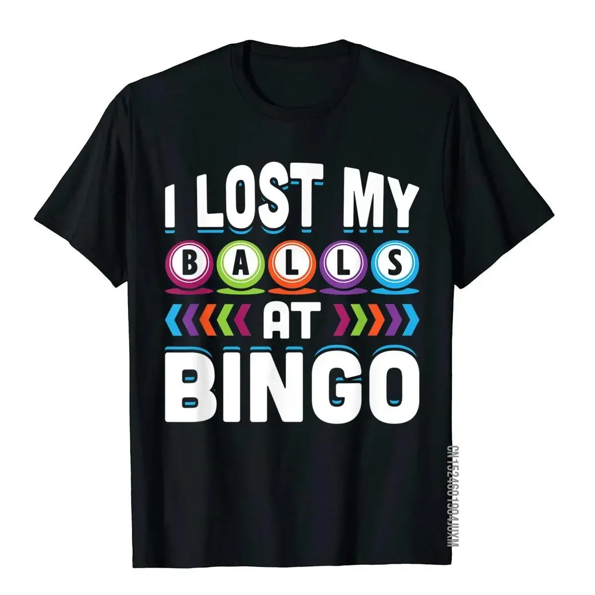 I Lost My Balls At Bingo Funny Lucky Player Humor T-Shirt Print Cotton Men Tops Tees Europe Discount Top T-Shirts