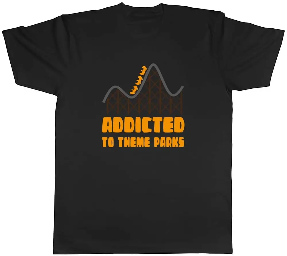 Roller Coaster Fun Mens T-Shirt Addicted To Theme Parks Tee Gift Unisex T-shirts For Man Woman