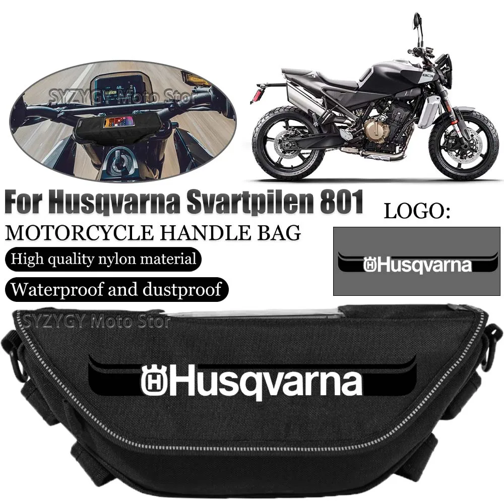 

For Husqvarna Svartpilen 801 Motorcycle accessory Waterproof And Dustproof Handlebar Storage Bag navigation bag