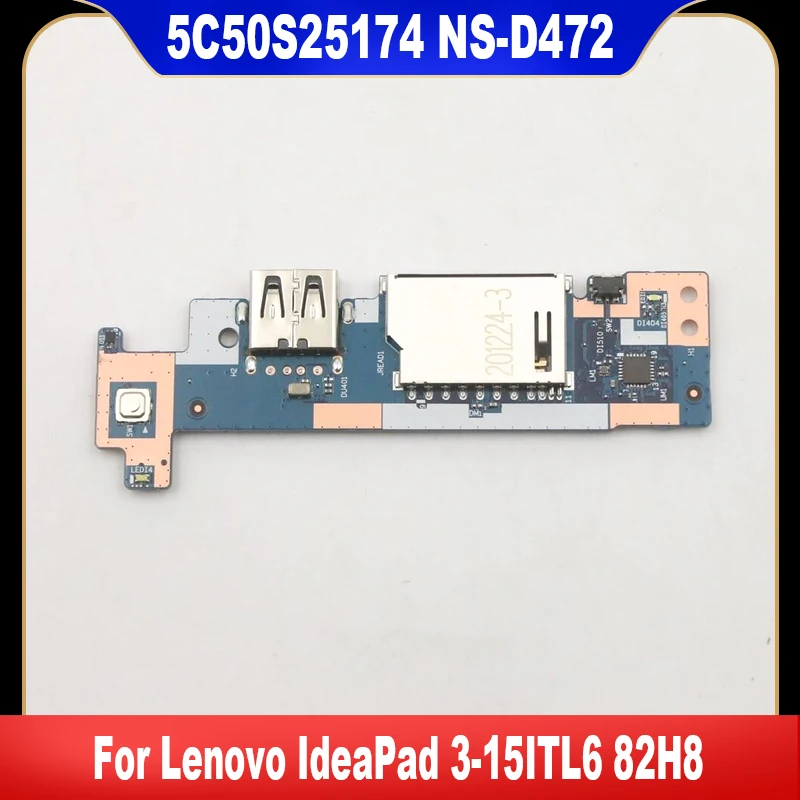 

NS-D472 5C50S25174 Original For Lenovo IdeaPad 3-15ITL6 82H8 Laptop USB Power Button Audio Board High Quality