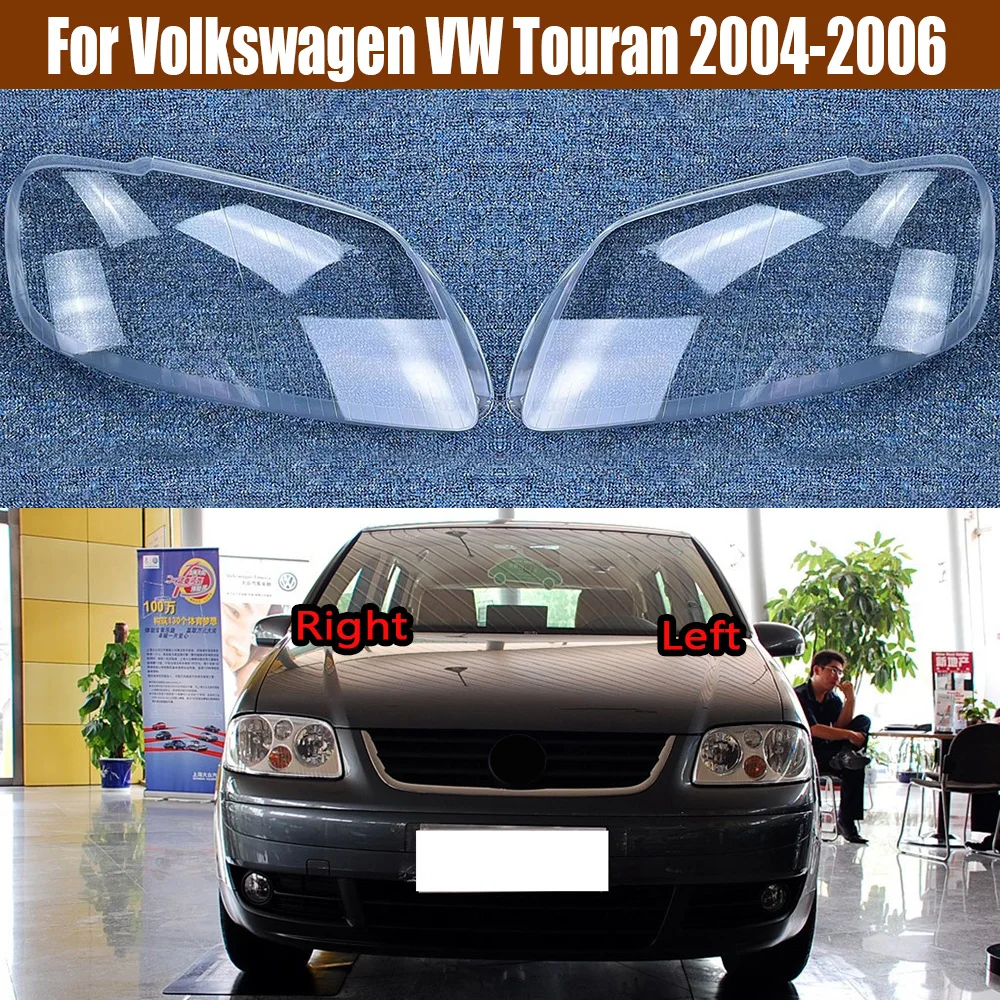 

For Volkswagen VW Touran 2004 2005 2006 Front Headlight Cover Headlamp Lamp Shell Transparent Lampshade Lens Plexiglass