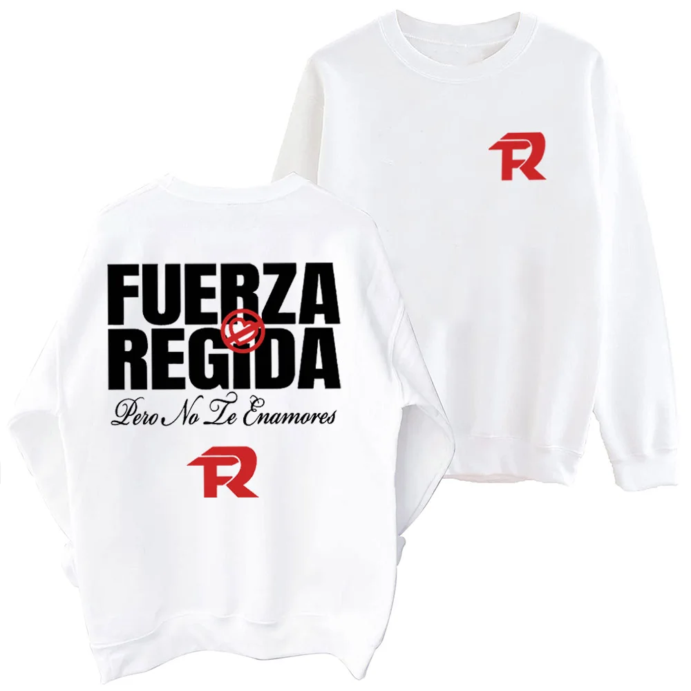 

Fuerza Regida Sweatshirt Pero No Te Enamores Music Merch Fan Gift Harajuku Round Neck Long Sleeve Oversized