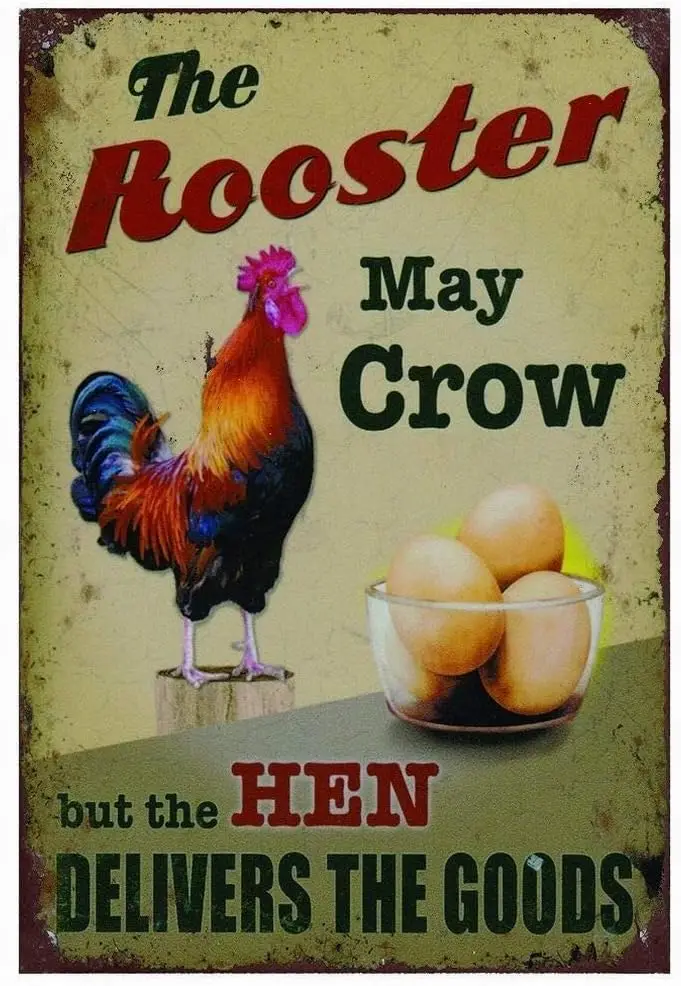 Retro Vintage Tin Metal Sign  The Rooster May Crow But Hen Delivers Goods Wall Decor-aluminum