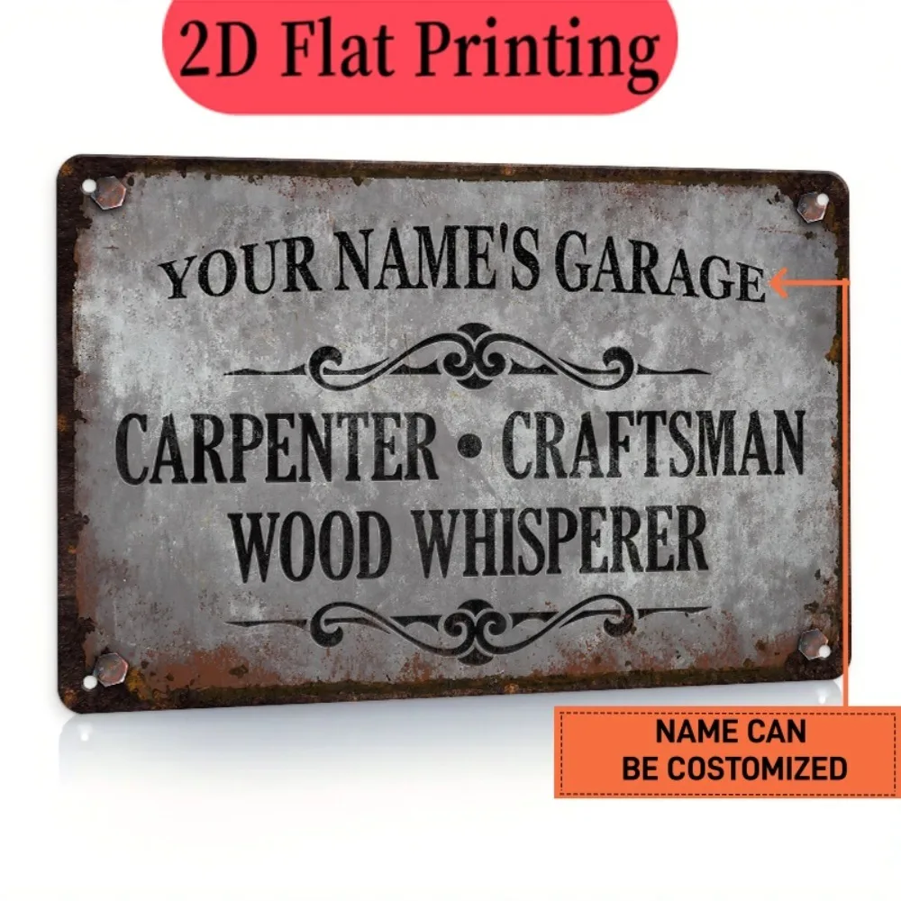 [2D Flat] 1pc Custom Name Garage Carpenter Craftsman Wood Whisperer Metal Sign Wall Decor (Only For Decoration)