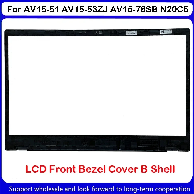 NOVO Para Acer AV15-51 AV15-53ZJ AV15-78SB N20C5 LCD Moldura Frontal AP3RJ 000310 -HA25 AP3W 9000210 -HA25