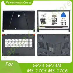 LCD-Rück abdeckung/Lünette/Handballen auflage/Boden gehäuse für gp73 8re gp73m MS-17C5 MS-17C6 Hingcover-Laptop-Teile reparieren 17,3 Zoll