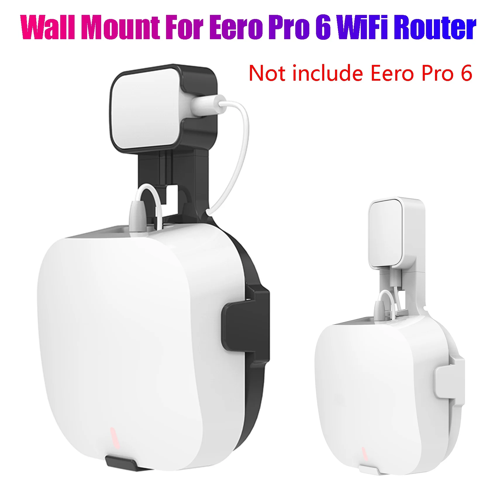 Wall Mount for Eero Pro 6 WiFi Router Holder Outlet Stand Space Saving Without Messy Wires for Amazon Eero Pro 6(White)