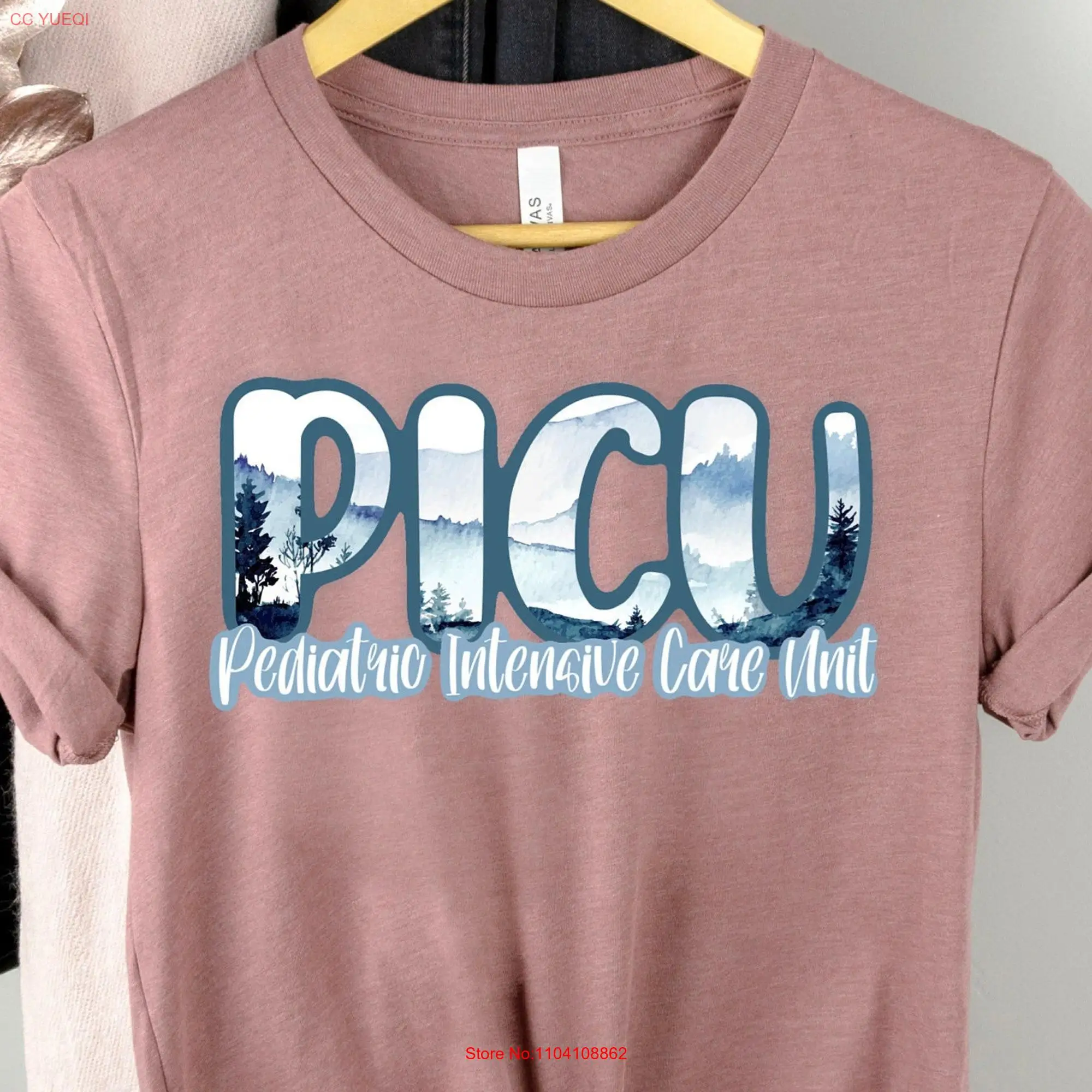 PICU T Shirt Pediatric Intensive Care Unit Mountains Peds ICU Nurse Child Life Physical Speech Occupational Therapy Critical