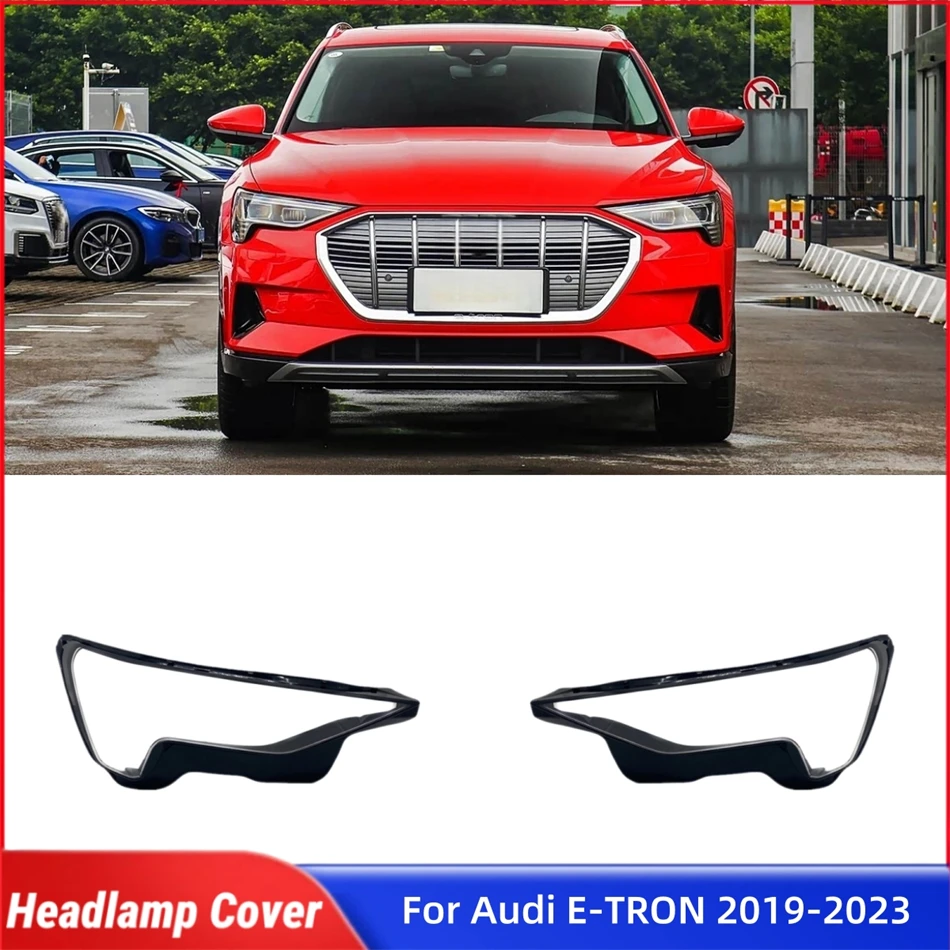 

For Audi E-TRON 2019 2020 2021 2022 2023 Accessories Car Lampshade Headlight Glass Car Front Headlight Lens Cover Lights Shell