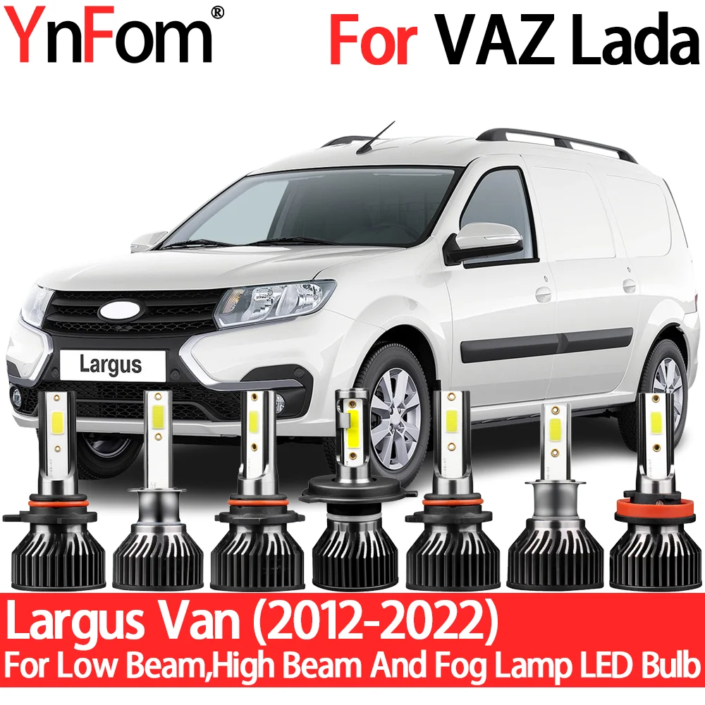 

YnFom For VAZ Lada Largus Van 2012-2022 Special LED Headlight Bulbs Kit For Low Beam,High Beam,Fog Lamp,Car Accessories