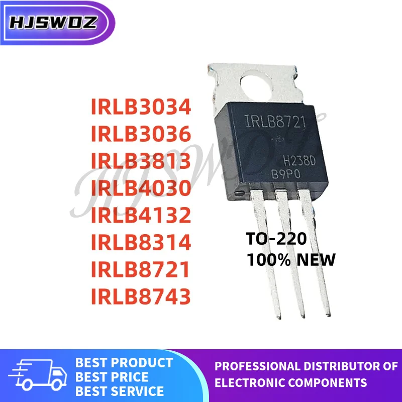 10PCS New IRLB4030 IRLB8721 IRLB4132 IIRLB8314 RLB8743 IRLB3036 IRLB3034 IRLB3813 TO-220 MOS