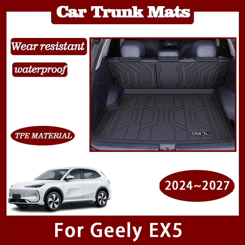 

Car Trunk Mats For Geely EX5 Galaxy E5 E245 2024~2027 Waterproof Carpet Storage Pad Cargo Liner BacK Seat Cover Auto Accessories