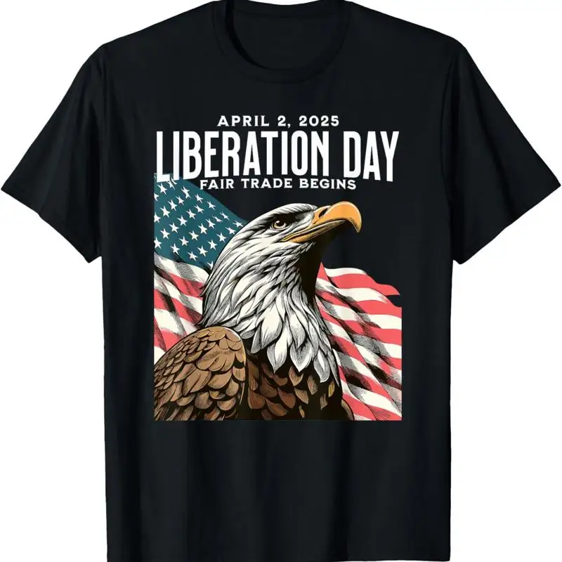

Liberation Day April 2 2025 Fairness In Trade American Flag T Shirt