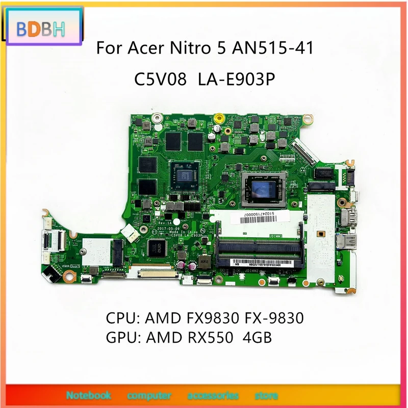 C5V08 LA-E903P Nitro AN515-41 With FX9830 CPU RX550 4GB-GPU NBQ2U11001