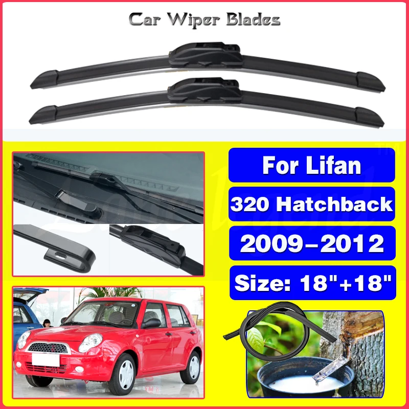 

For Lifan 320 Hatchback 2009 2010 2011 2012 Front Wipers Blades Windshield Windscreen Auto Accessories U J Hook Arm 18"+18"