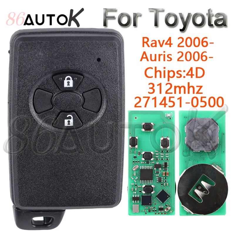 Car Smart Remote Control Key 312MHZ 4D 271451-0500 for Toyota Auris Rav4 2006 2007 2008 2009 2010 2011 2Buttons Car Key Case