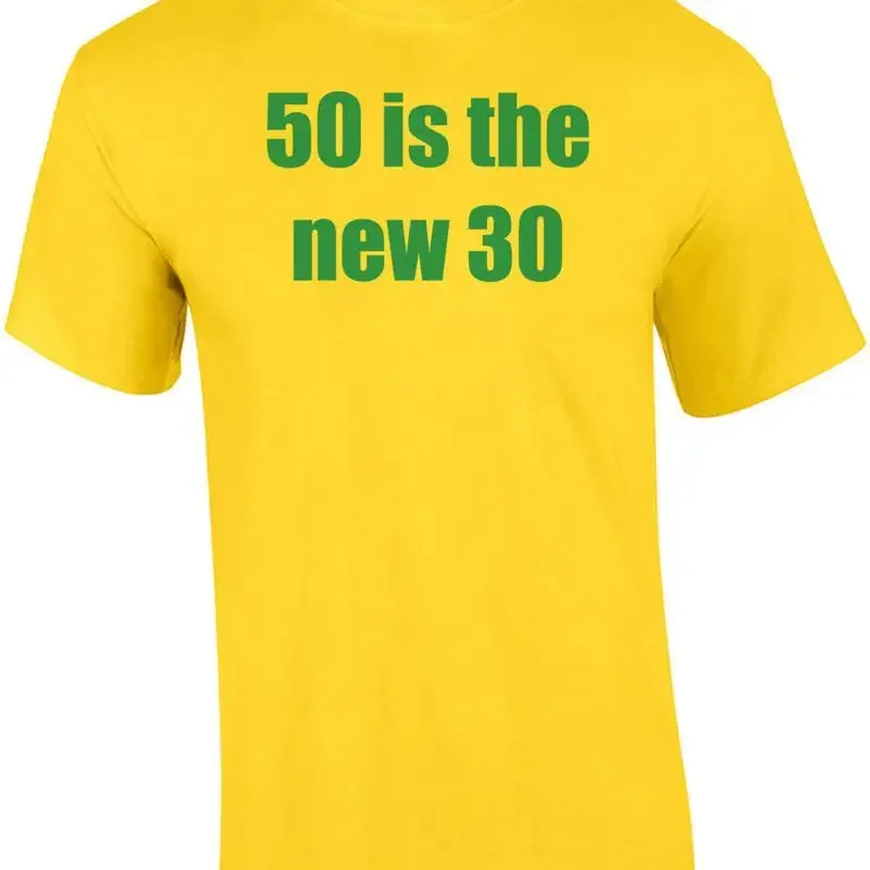 50 is the new 30 - Fifty 50 Birthday T-Shirt