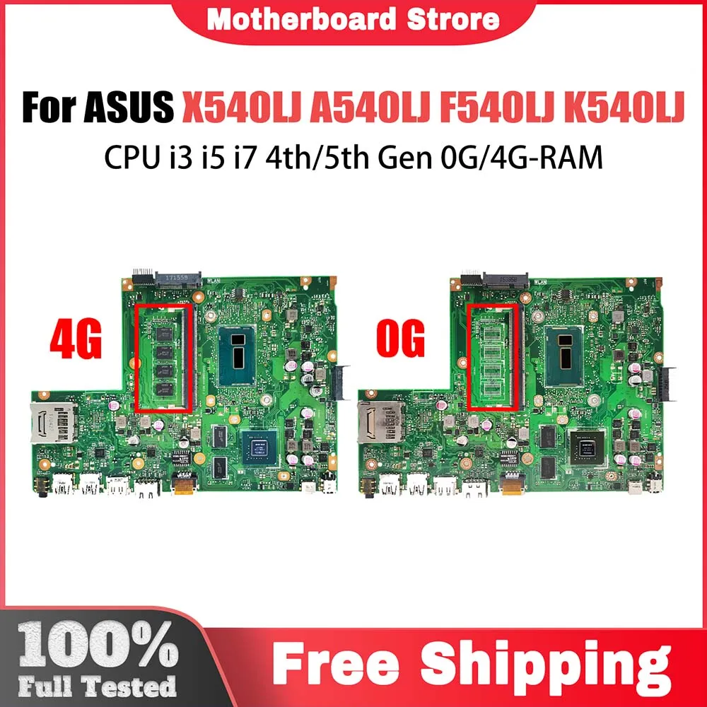 

X540LJ Mainboard For ASUS A540LJ F540LJ K540LJ R540LJ X540L Laptop Motherboard i3 i5 i7 4th/5th CPU RAM-0G/4G GT920M V2G