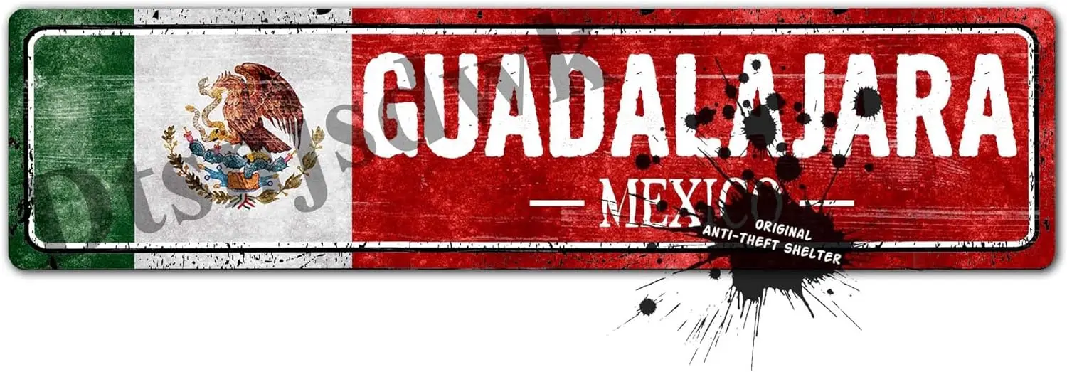 

Мексиканский знак флага, Гвадалахара-Мексиканский Флаг, уличные знаки, новинка, настенные художественные украшения для дома, мужская пещера, барный декор, м