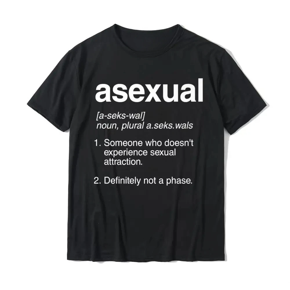 

Gift Camisas Hombre Cotton Tees Unique Fashion Family Tshirts Asexual Dictionary Definition T-Shirt Funny Ace Joke Summer Funny