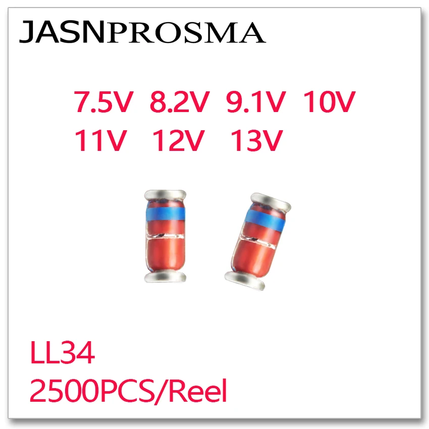 JASNPROSMA 2500PCS LL34 7.5V 8.2V 9.1V 10V 11V 12V 13V 1/2W SMD 1206 RoHS Silicon Planar Zener Diodes High quality