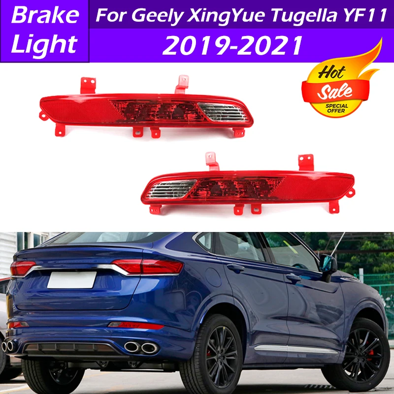 

For Geely XingYue Tugella YF11 2019 2020 2021 Car Rear Bumper Reflector Light Stop Brake Light Rear Fog Light Warning Brake Lamp