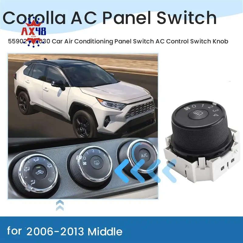 

AX48-Car Air Conditioning Panel Switch AC Control Switch Knob For Toyota Corolla RAV4 2006-2013