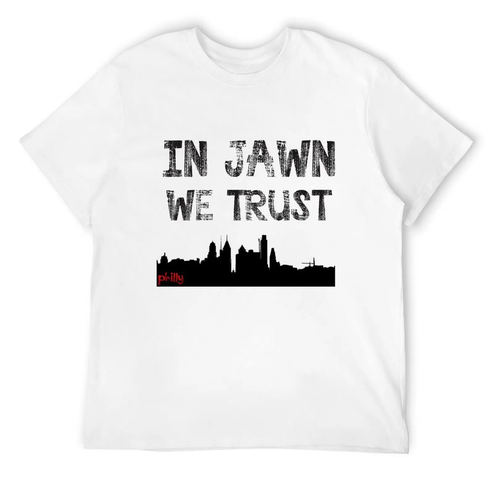 In Jawn We Trust - Philly Skyline T-Shirt summer shirt T-shirts man oversizeds graphic t shirt vintage men t shirt