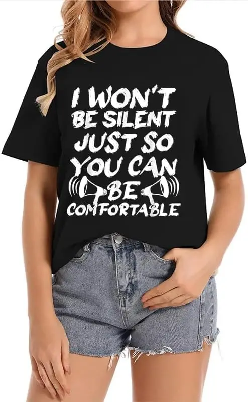 I Won't Be Silent Social Justice Protest Crew Neck Casual Short Sleeve Vintage Summer Graphic T-Shirt for Women